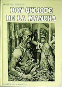 Don Quijote De La Mancha Tomos Tomo I El Ingenioso Hidalgo Don