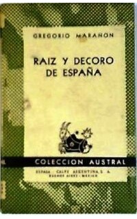 Raíz y decoro de España.