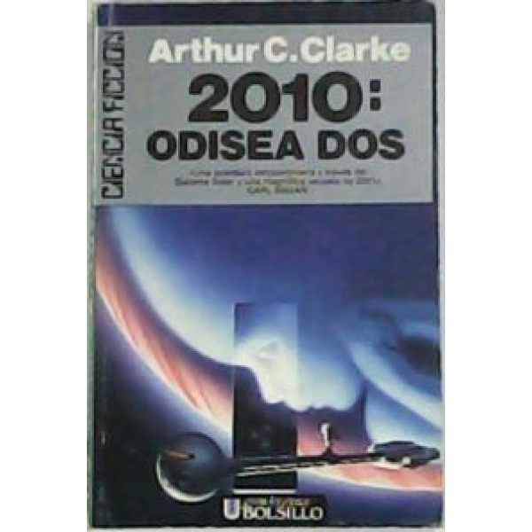 2010: Odisea dos. Novela. Traducción Domingo Santos.