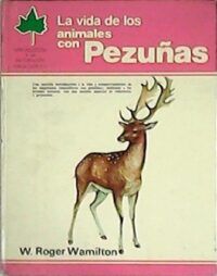 La vida de los animales con pezuñas. Dedicado a los jóvenes lectores.
