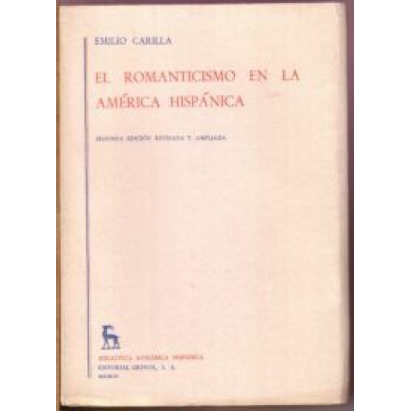 El Romanticismo en la América hispánica.