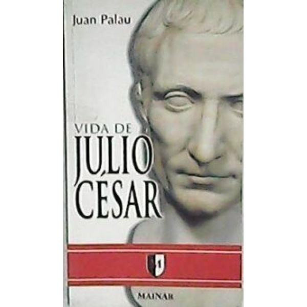 Vida de Julio César.