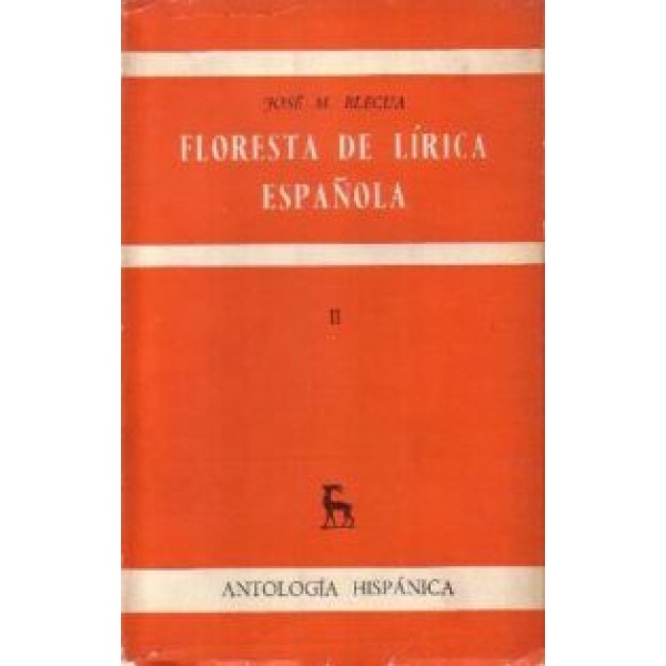 Floresta de lírica española. Tomo II (De María do Ceo a José Luis Hidalgo).