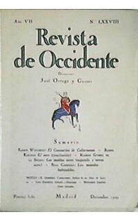 REVISTA DE OCCIDENTE, nºLXXVIII.- Director: J. Ortega y Gasset. Colaboran: E. Giménez Caballero, Benjamín Jarnés, Erst Wiechert, entre otros.