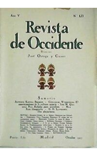 REVISTA DE OCCIDENTE, nºLII.- Director: J. Ortega y Gasset. Colaboran: Antonio Espina, José María Quiroga, Max Aub, Ramón Gómez de la Serna, Benjamín Jarnés, entre otros.