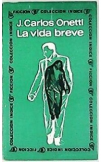 La vida breve. Novela.