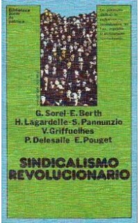 Sindicalismo revolucionario.