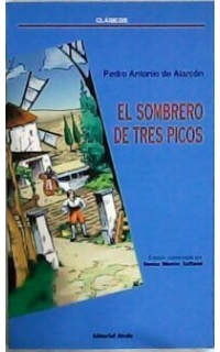 El sombrero de tres picos. Edición comentada por Teresa Martín Taffarel.
