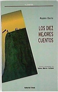 Los diez mejores cuentos. Edición comentada por Teresa Martín Taffarel. Tras el texto íntegro, se ofrece un cuaderno crítico con el resumen y el comentario de la obra.