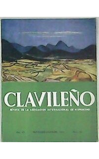 CLAVILEÑO. Revista de la Asociación Internacional de Hispanismo.- Año VI, N°36. Dirigida por Javier Conde.