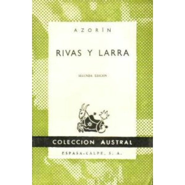 Rivas y Larra. Razón social del romanticismo en España.