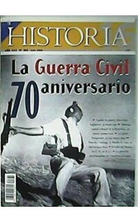 HISTORIA 16, nº362, año XXX (Especial: La Guerra Civil 70 aniversario)