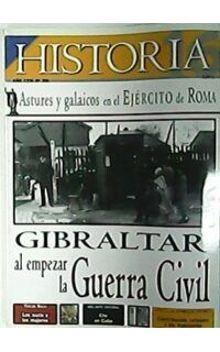 HISTORIA 16, nº318, año XXVI (Astures y galaicos en el ejército de Roma. Gibraltar al empezar la Guerra Civil. Los nazis y las mujeres. Che en cuba. Contribución catalana a los Habsburgo).
