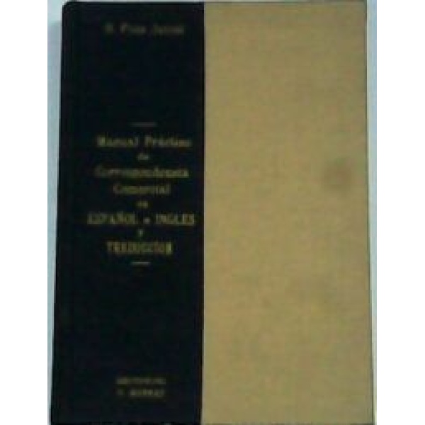 Manual práctico de correspondencia comercial en español e inglés y traducción.