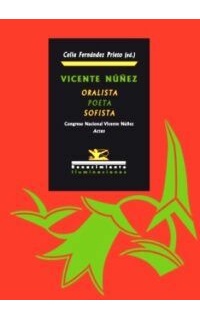 Vicente Núñez. Oralista, poeta y sofista. Actas del I Congreso Nacional Vicente Núñez, celebrado en Aguilar de la Frontera (Córdoba) en 2007.