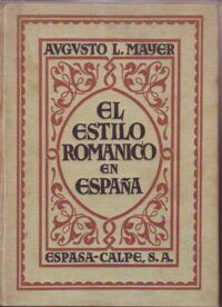 El estilo románico en España. La arquitectura. Los marfiles románicos. La escultura. La pintura. La miniatura. La orfebrería.