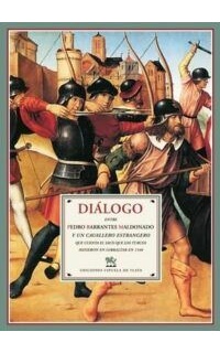 Diálogo entre Pedro Barrantes Maldonado y un cauallero estrangero que cuenta el saco que los turcos hizieron en Gibraltar en 1540.