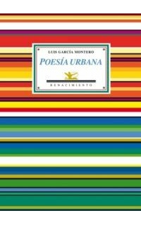 Poesía urbana (Antología 1980-2010). Estudio y selección de Laura Scarano.