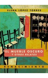 El mueble oscuro y otros relatos.