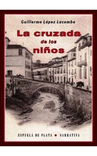 La cruzada de los niños. Prólogo de Manuel Moya.