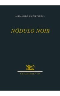 Nódulo noir. Prólogo de Christina Rosenvinge.