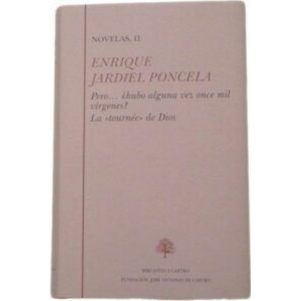 Novelas, II (Pero... ¿hubo alguna vez once mil vírgenes? - La "tournée" de Dios).