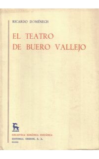 El teatro de Buero Vallejo. Una meditación española.