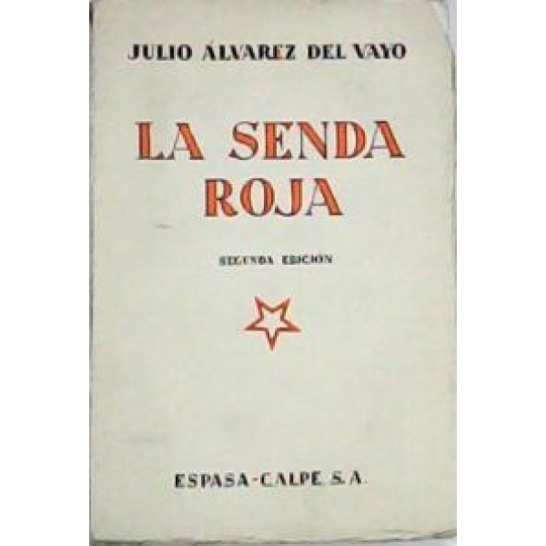 La senda roja. Novela.