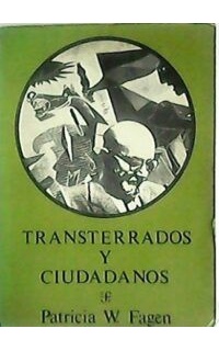 Transterrados y ciudadanos. Los republicanos españoles en México.