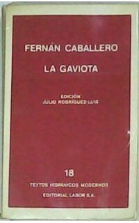 La gaviota. Edición, prólogo y notas de Julio Rodríguez-Luis.