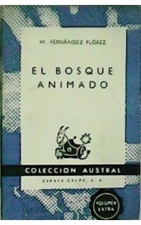 El bosque animado.
