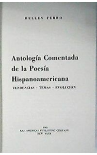 Antología comentada de la poesía hispanoamericana.