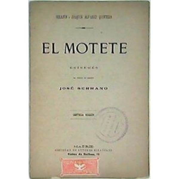 El motete. Entremés con música del maestro Serrano.