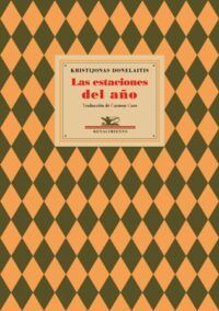 Las estaciones del año. Edición y traducción de Carmen Caro Dugo. Introducción de Dainora Pociutè-Abukevicienè.