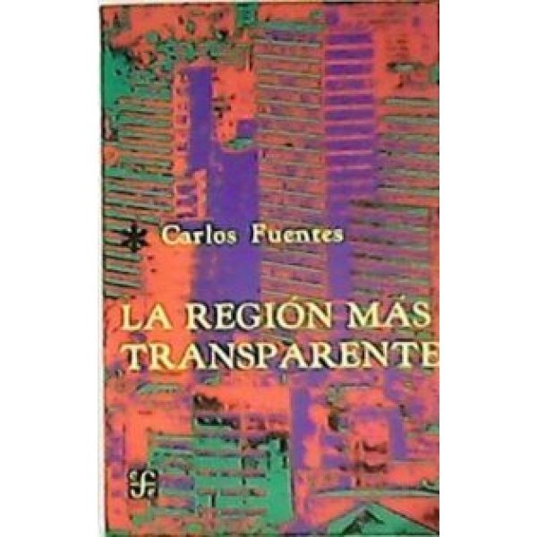 La región más transparente. Novela.