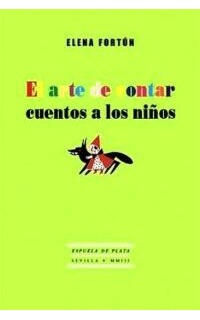 El arte de contar cuentos a los niños.