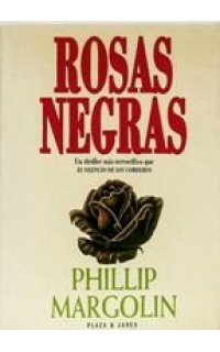 Rosas negras. Novela.
