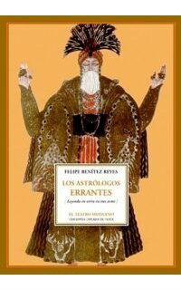 Los astrólogos errantes (Leyenda en verso en tres actos).