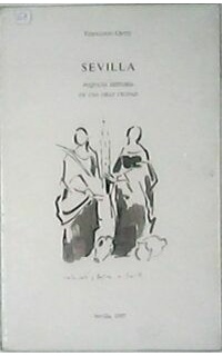 Sevilla, pequeña historia de una gran ciudad. Cubierta e ilustraciones de Ramón Gaya.