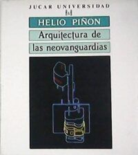 Arquitectura de los neovanguardistas.