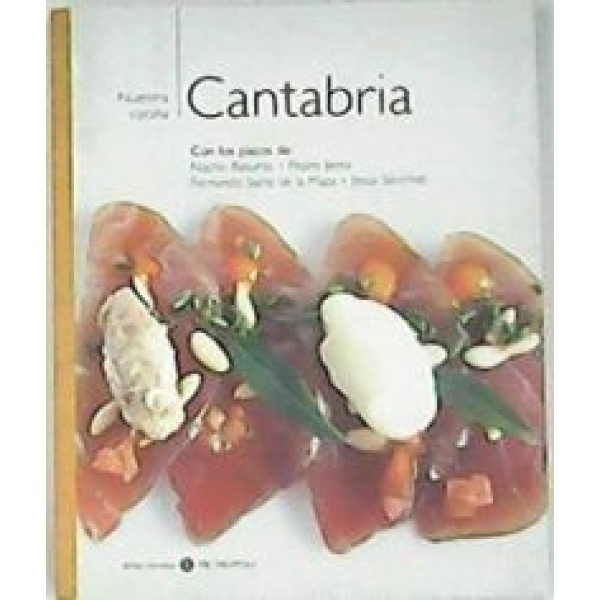 NUESTRA COCINA: Cantabria. Con los platos de Nacho Basurto, Pedro Jerez, Fernando Sáinz de la Maza y Jesús Sánchez.