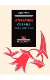 Literatura cubana entre el viejo y el mar.