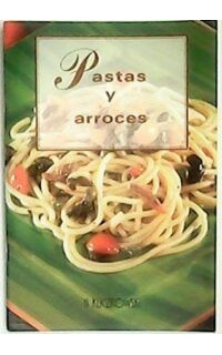 Pastas y arroces.