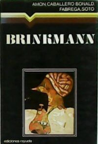 Brinkmann. Participan Amón, Caballero Bonald, Fábrega y Soto.