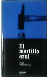 El martillo azul. Novela.