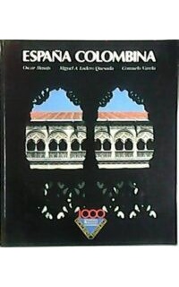 ESPAÑA COLOMBINA. "España en torno a 1492: Estructuras y valores sociales" por Miguel A. Ladero Quesada - "La España que recorrió Cristobal Colón" por Consuelo Varela - Fotografía por Óscar Masats.