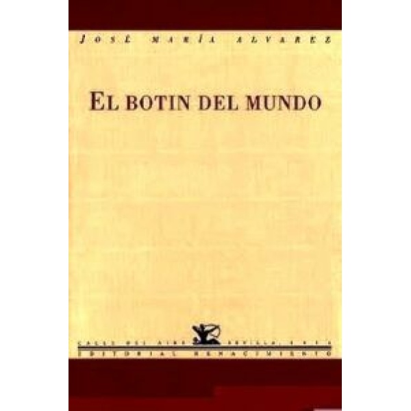 El botín del mundo. Poesía.