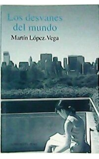 Los desvanes del mundo.