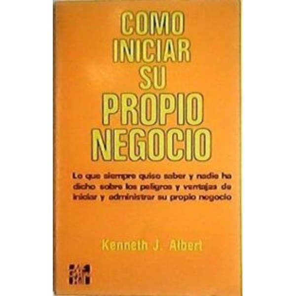 Como iniciar su propio negocio.