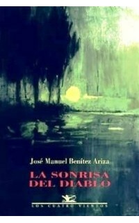 La sonrisa del diablo y otros relatos. Ilustr. de cubierta de Manuel Antonio Benítez Reyes.